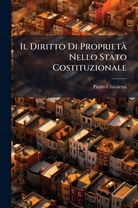 Il Diritto Di Proprietà Nello Stato Costituzionale