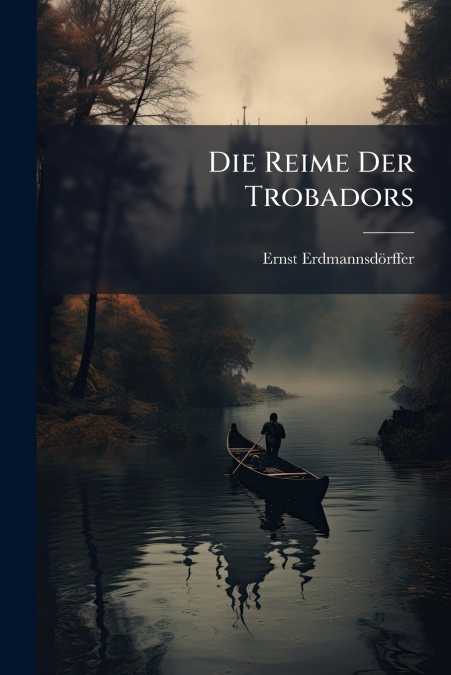 Die Reime Der Trobadors