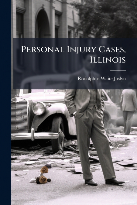 Personal Injury Cases, Illinois