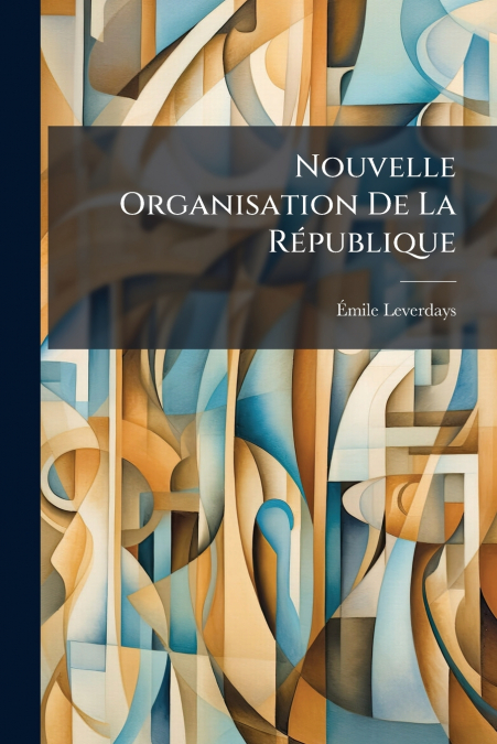 Nouvelle Organisation De La République