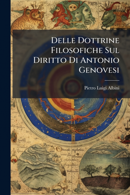 Delle Dottrine Filosofiche Sul Diritto Di Antonio Genovesi