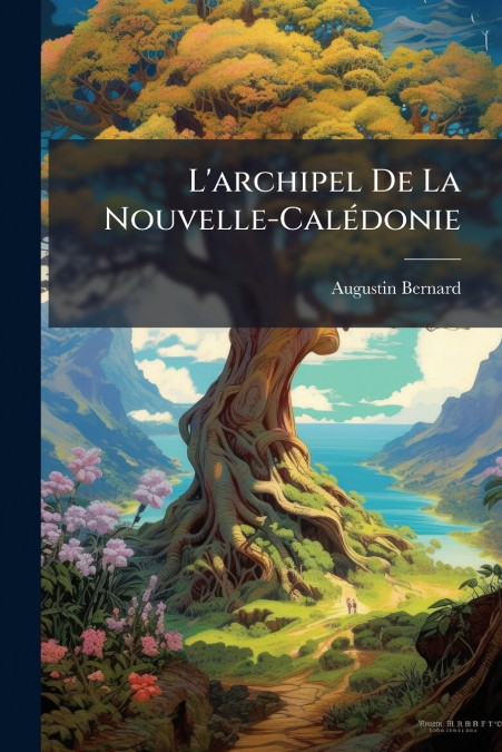 L’archipel De La Nouvelle-Calédonie