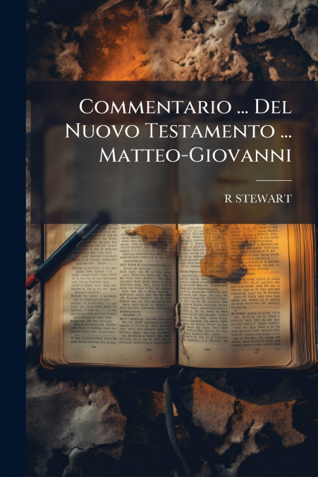 Commentario ... Del Nuovo Testamento ... Matteo-Giovanni