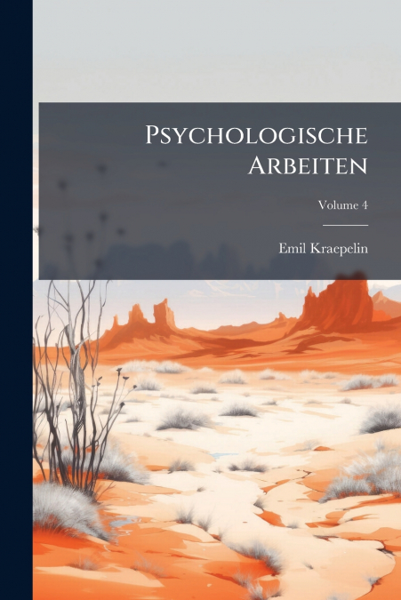 Psychologische Arbeiten; Volume 4