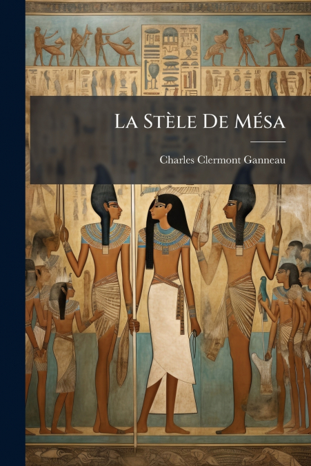 La Stèle De Mésa