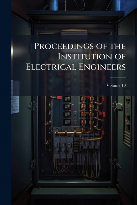 Proceedings of the Institution of Electrical Engineers; Volume 10