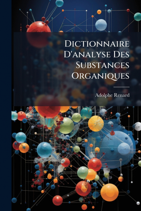 Dictionnaire D’analyse Des Substances Organiques