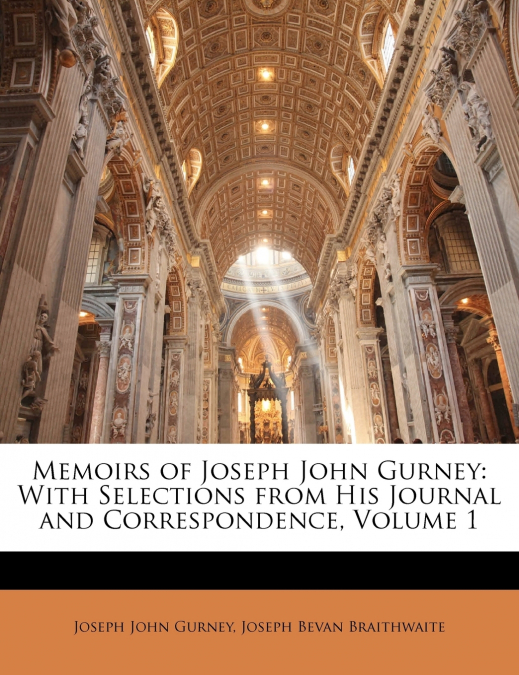 Memoirs of Joseph John Gurney
