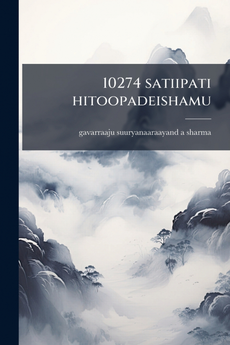 10274 satiipati hitoopadeishamu