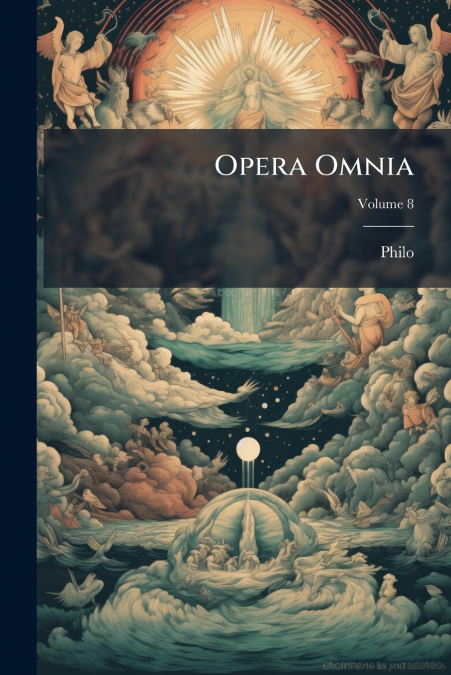 Opera Omnia; Volume 8