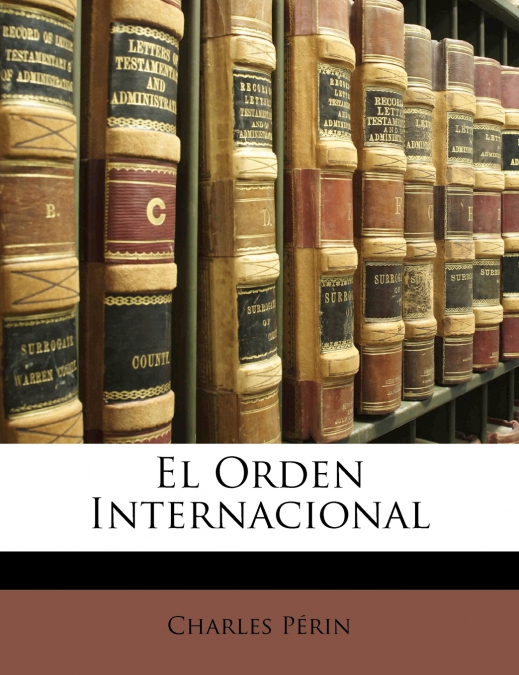 El Orden Internacional