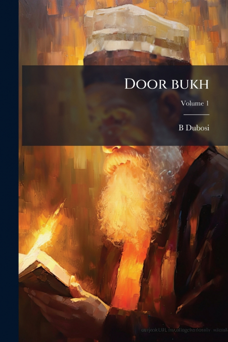 Door bukh; Volume 1