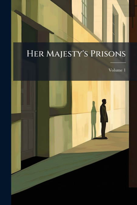 Her Majesty’s Prisons