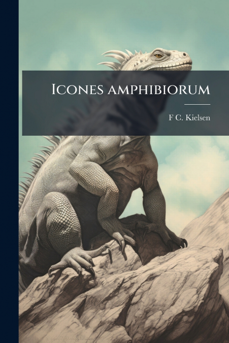 Icones amphibiorum