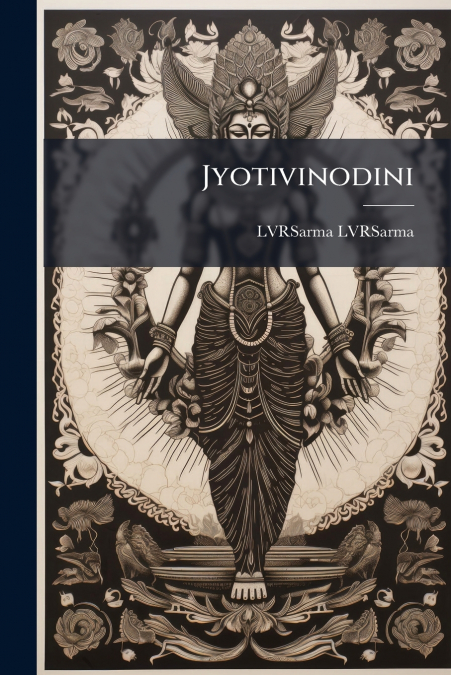 Jyotivinodini
