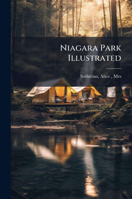 Niagara Park Illustrated