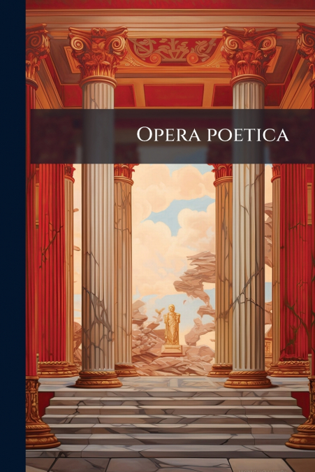 Opera poetica