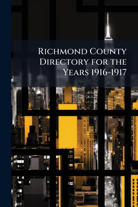 Richmond County Directory for the Years 1916-1917