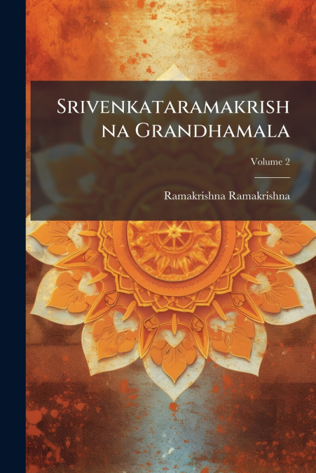 Srivenkataramakrishna Grandhamala; Volume 2