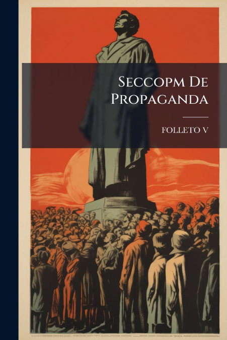 Seccopm De Propaganda