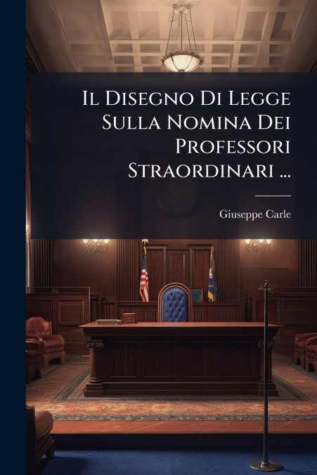 Il Disegno Di Legge Sulla Nomina Dei Professori Straordinari ...