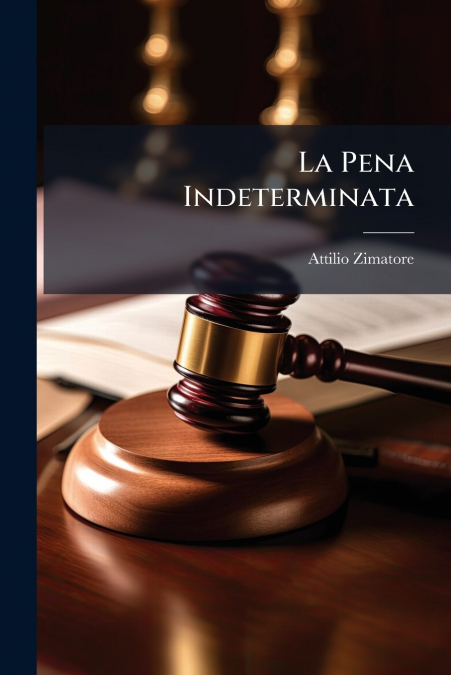 La Pena Indeterminata