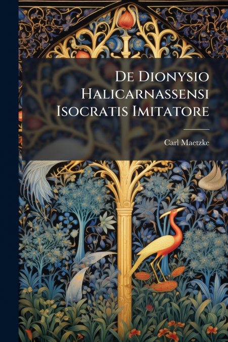 De Dionysio Halicarnassensi Isocratis Imitatore
