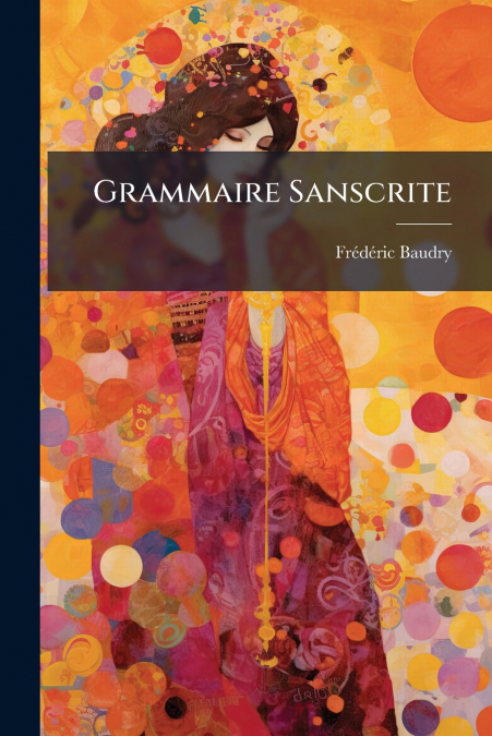 Grammaire Sanscrite