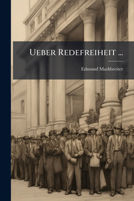 Ueber Redefreiheit ...