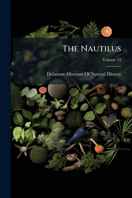 The Nautilus; Volume 11