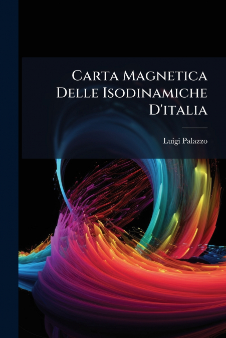 Carta Magnetica Delle Isodinamiche D’italia