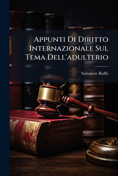 Appunti Di Diritto Internazionale Sul Tema Dell’adulterio