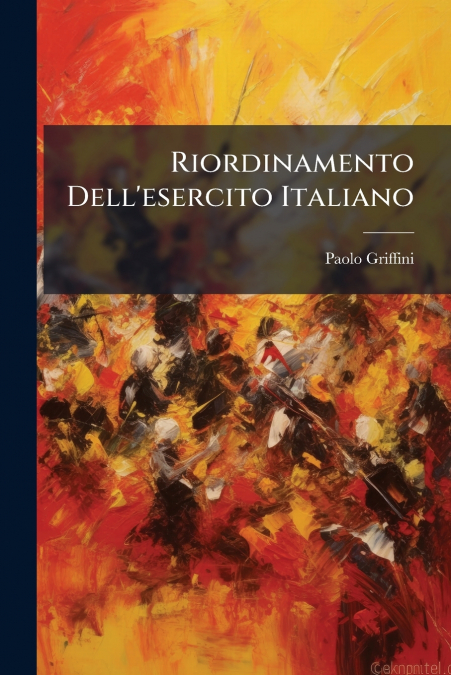 Riordinamento Dell’esercito Italiano