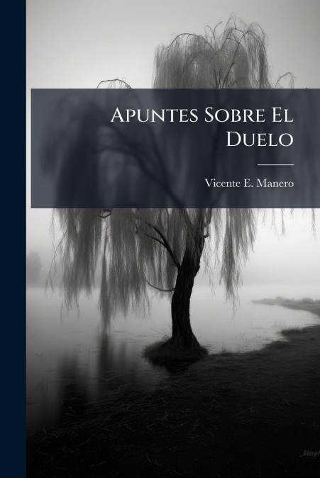Apuntes Sobre El Duelo