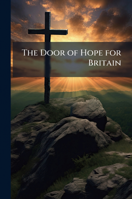 The Door of Hope for Britain