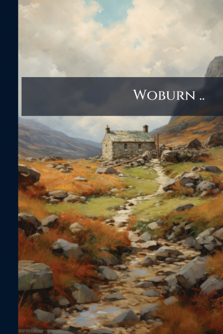 Woburn ..