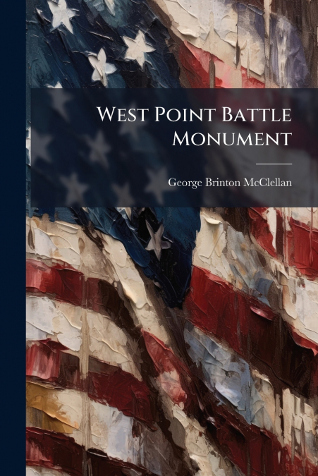 West Point Battle Monument