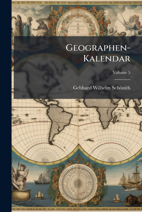Geographen-Kalendar; Volume 5
