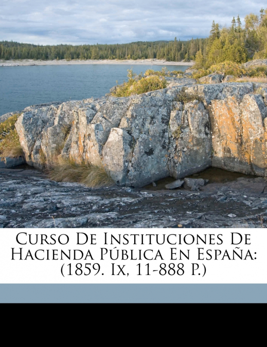 Curso De Instituciones De Hacienda Pública En España