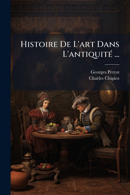 Histoire De L’art Dans L’antiquité ...