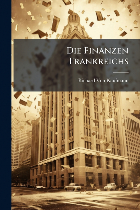 Die Finanzen Frankreichs