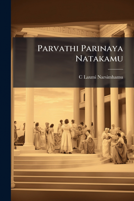 Parvathi Parinaya Natakamu