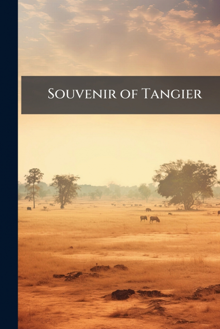Souvenir of Tangier