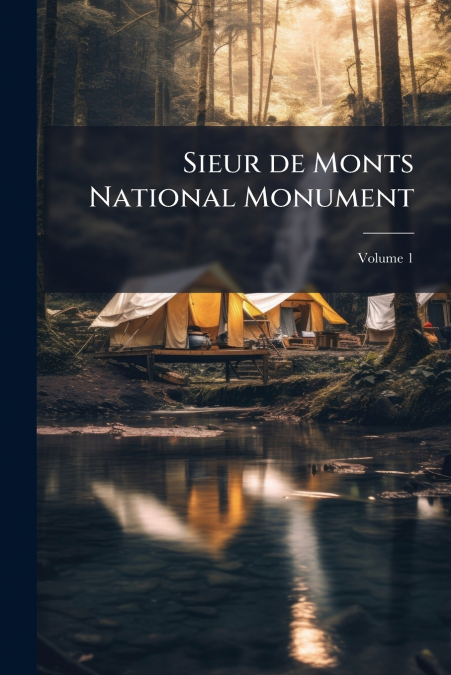Sieur de Monts National Monument