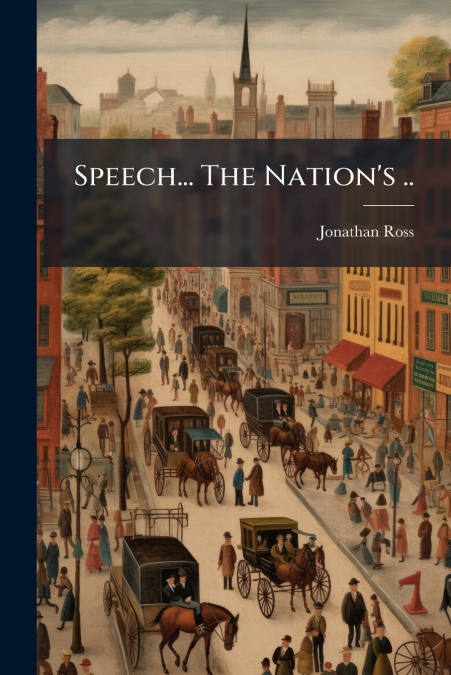 Speech... The Nation’s ..