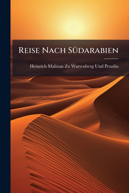 Reise Nach Südarabien