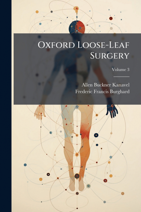 Oxford Loose-Leaf Surgery; Volume 3