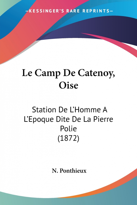 Le Camp De Catenoy, Oise