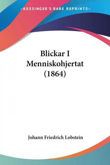 Blickar I Menniskohjertat (1864)