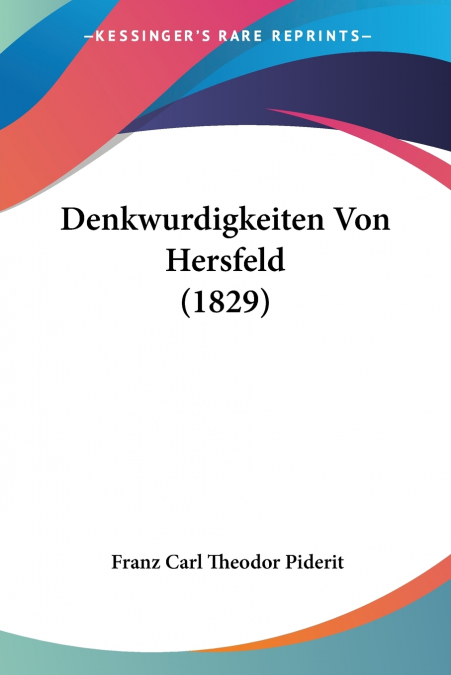 Denkwurdigkeiten Von Hersfeld (1829)